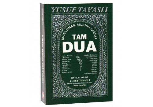 B04 - TAM DUA MÜSLÜMAN AİLENİN İZAHLI - YUSUF TAVASLI B04 - TAM DUA MÜSLÜMAN AİLENİN İZAHLI - YUSUF TAVASLI